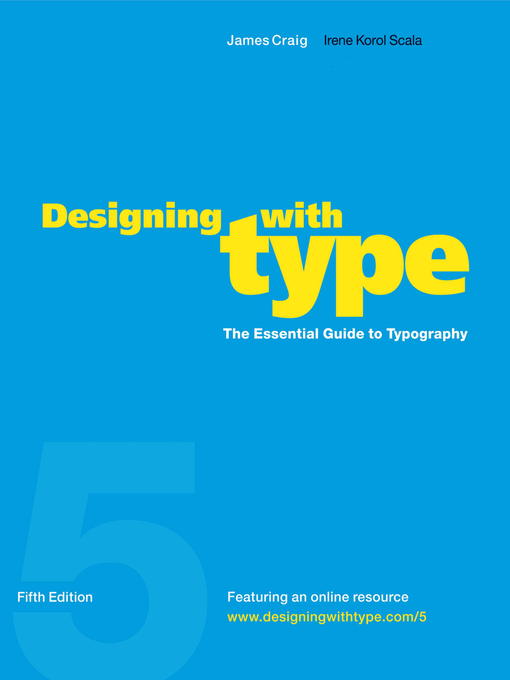 Title details for Designing with Type by James Craig - Available